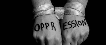 Oppress Your Oppressors. Or Be Oppressed.