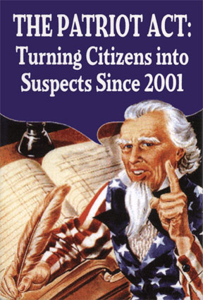 How Congress Has Assaulted Our Freedoms in the Patriot Act