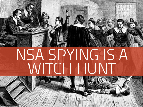 The NSA Witch Hunt is On