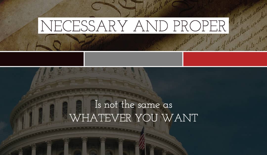 The Original Meaning of the Necessary and Proper Clause