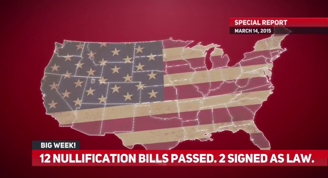 Nullification News: 12 State Bills Pass, 2 More Signed into Law