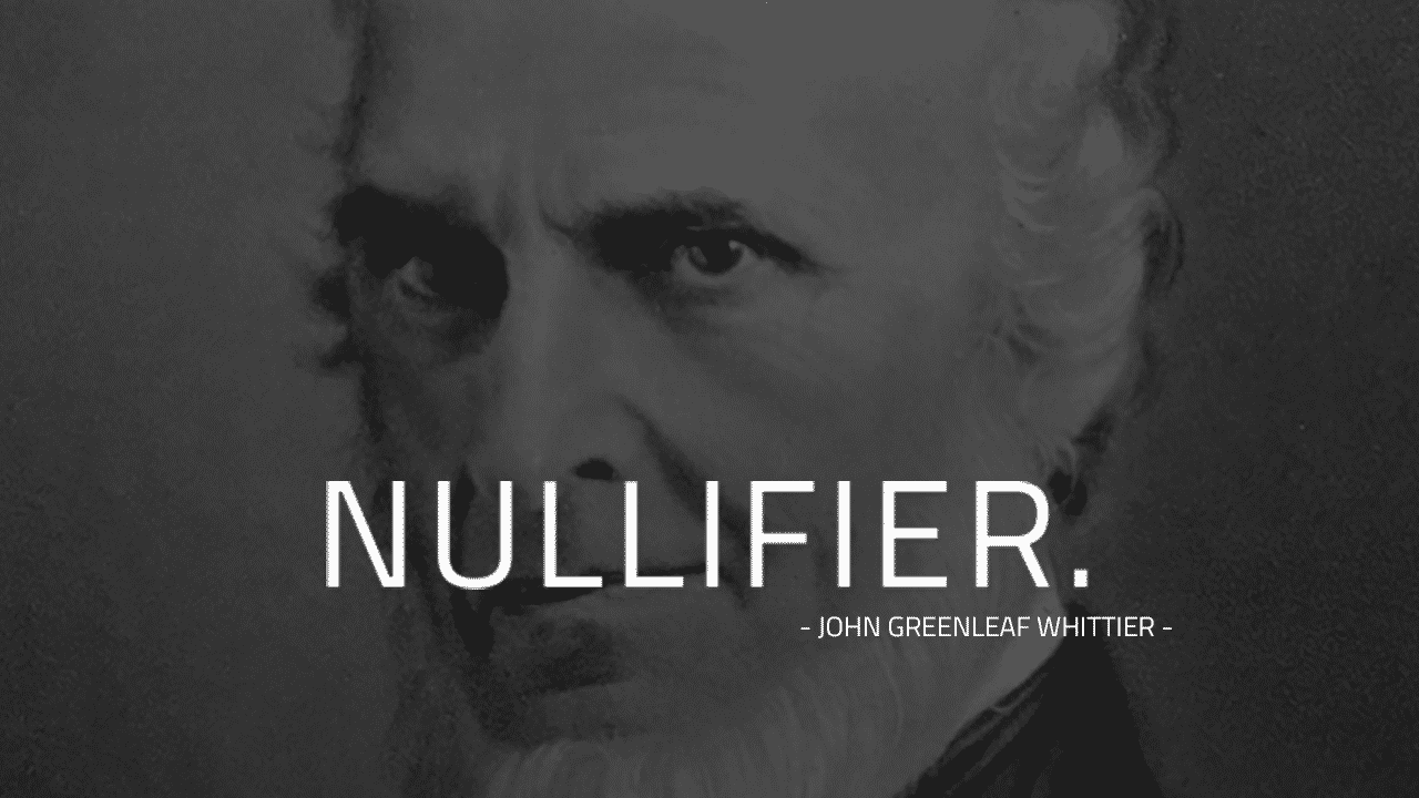 Abolitionists for Nullification: Four Important Historical Facts