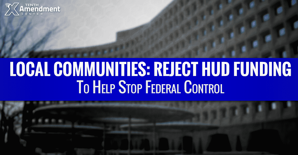 HUD Rules Strip Control from Local Communities