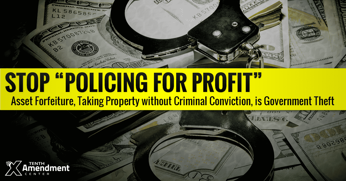 Civil Asset Forfeiture: Another Stealth Tax