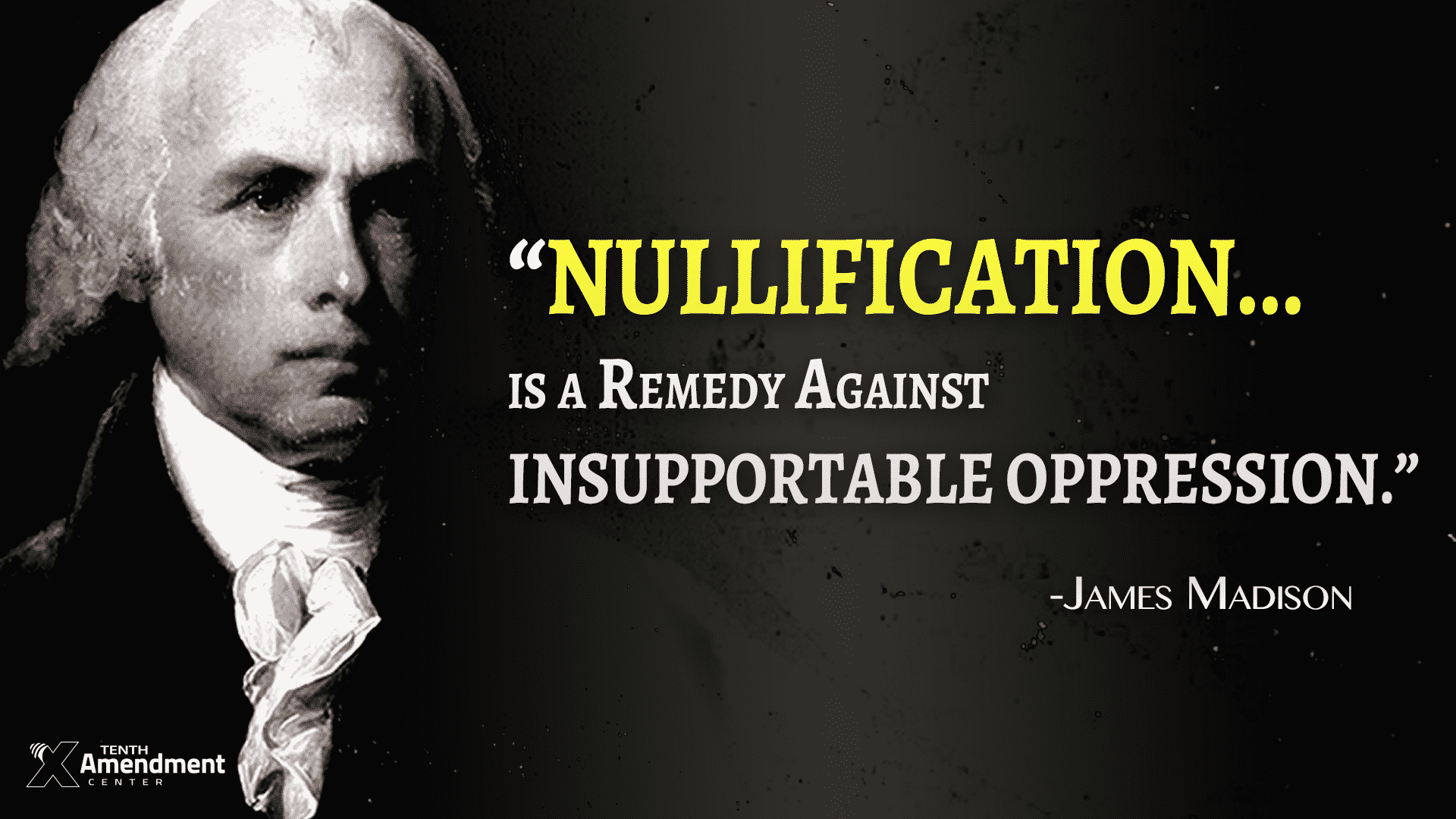 James Madison did not Reject Nullification