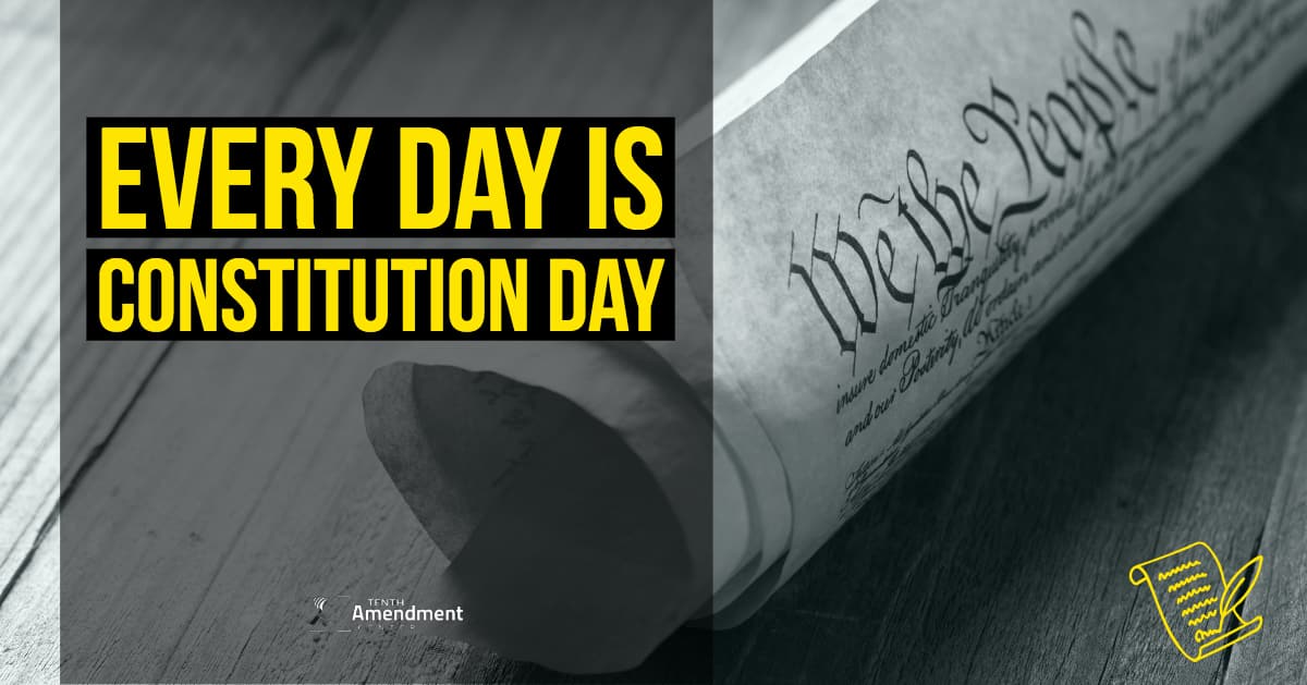 Constitution Day: Every Day, Not Just a One-Day Federal Mandate