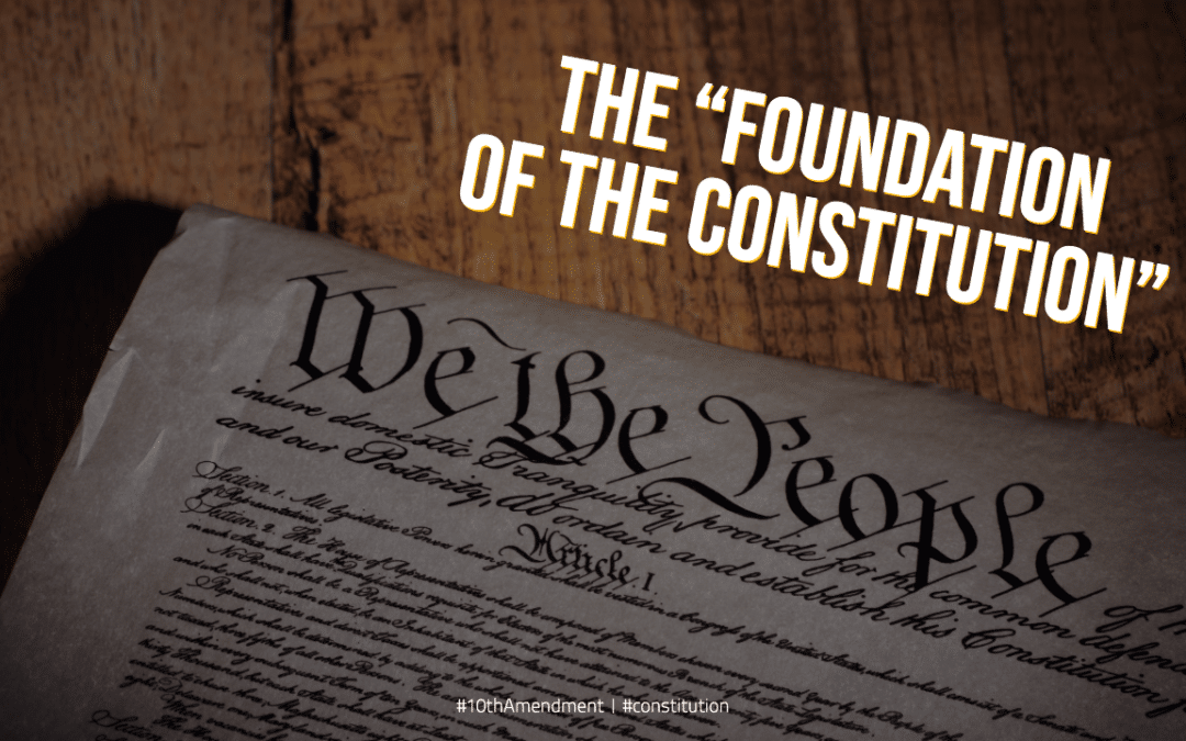 The Foundation of the Constitution