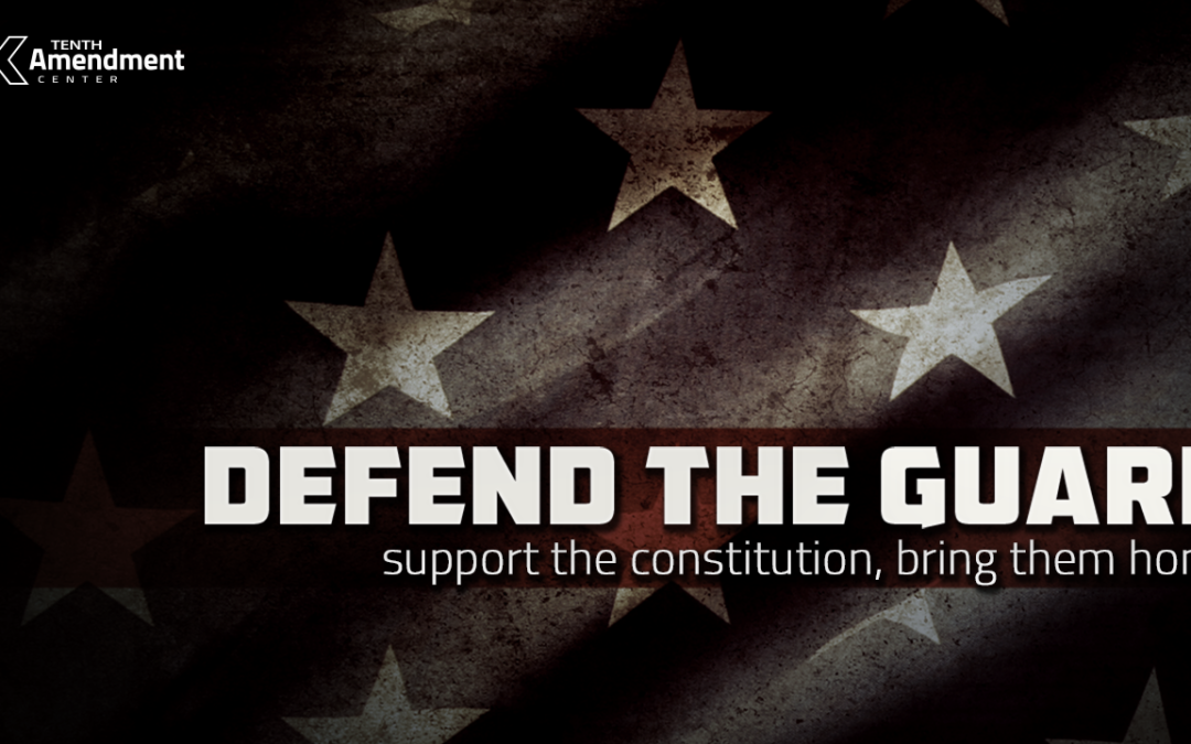 Defend the Guard: A Powerful Check on Unconstitutional War Powers