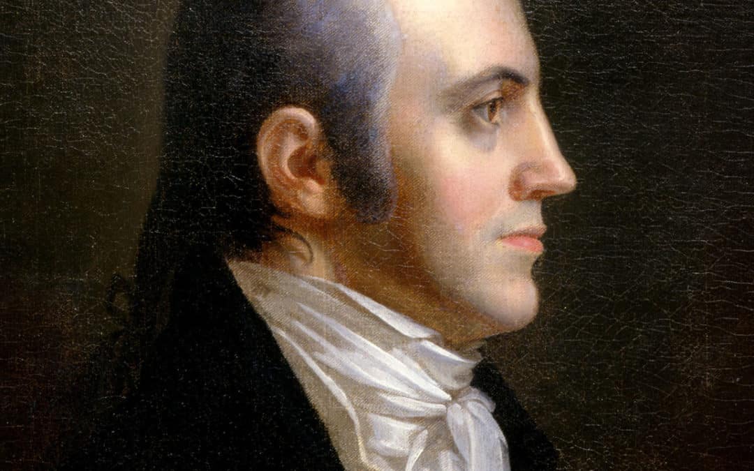 Treason: Aaron Burr, Thomas Jefferson, and the Constitution