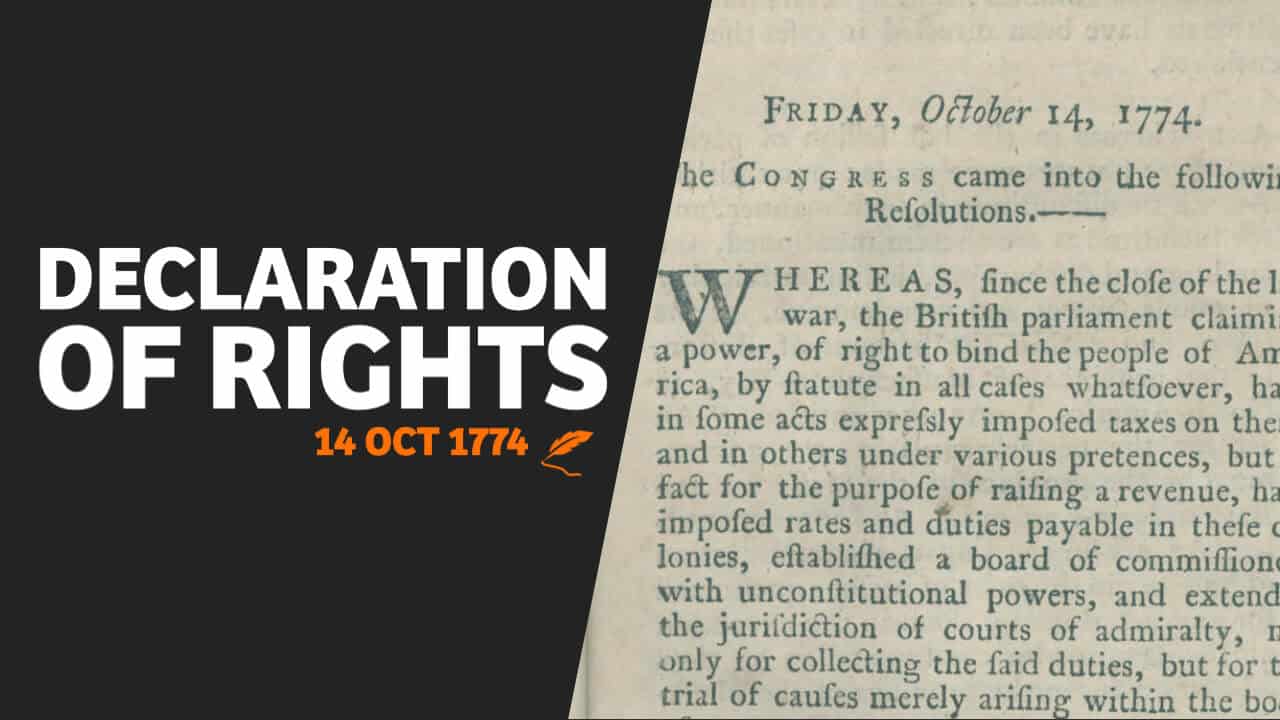 Today in History: Continental Congress Adopts Declaration of Colonial Rights