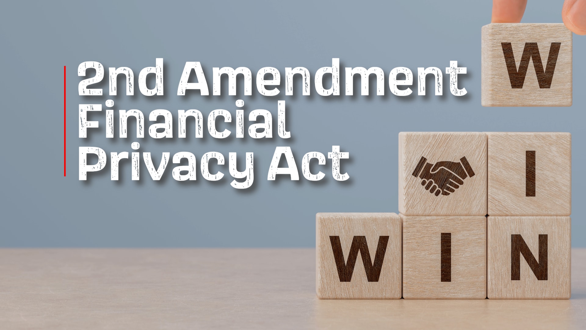 10 States And Counting: 2nd Amendment Financial Privacy Act 