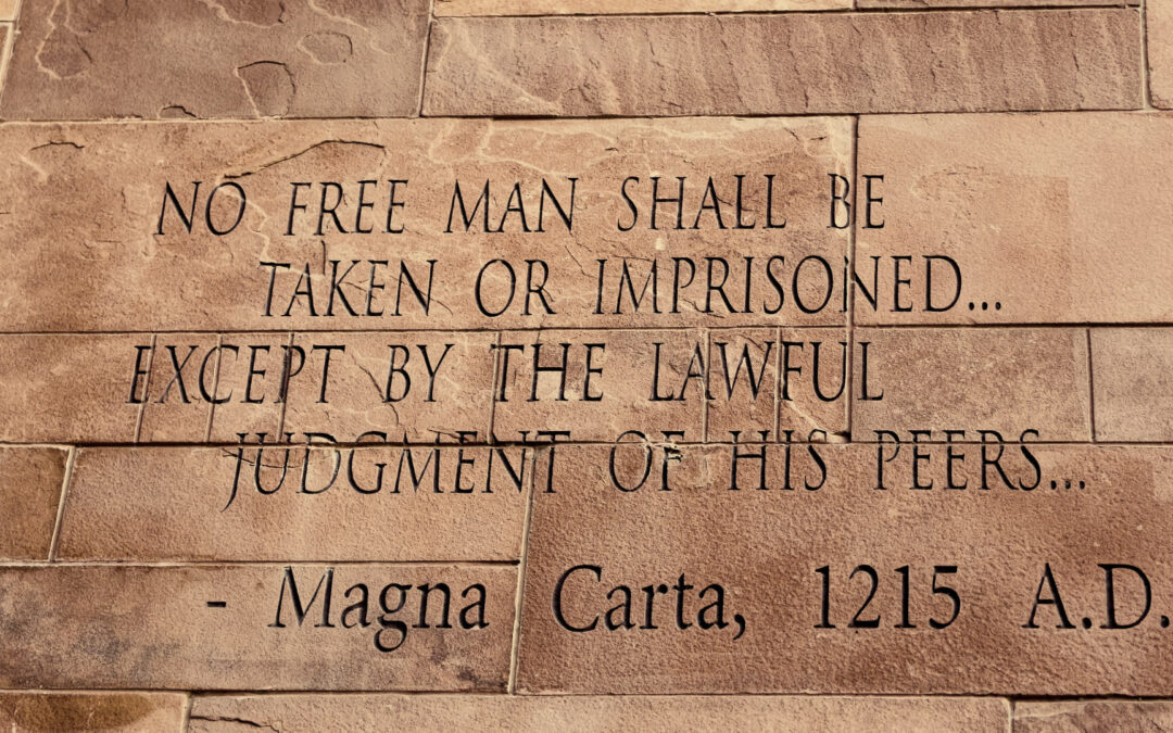 Magna Carta: Cornerstone of Liberty Across the Centuries